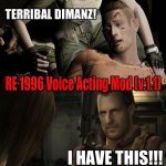 RE 1996 Voice Acting Mod