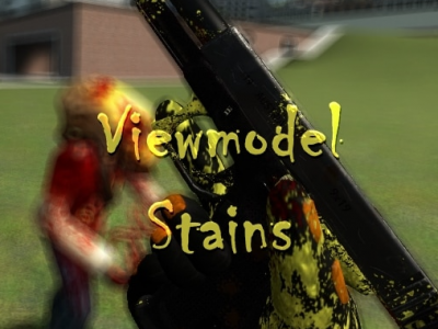 Viewmodel Stains