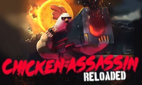 Chicken Assassin: Reloaded (Раздача в GOG)