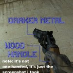 Black metal 357 with wood hand