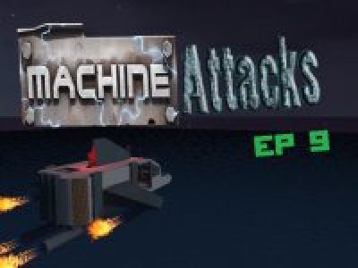 Mvm_Machine_Attacks_EP9
