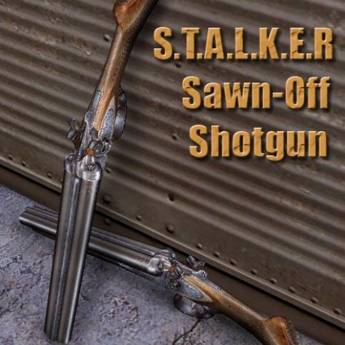 S.T.A.L.K.E.R Sawn Off shotgun