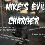 Mike&acute;s Evil Charger