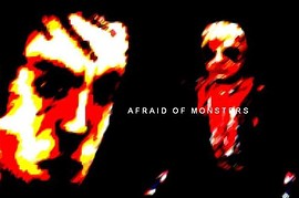Afraid Of Monsters