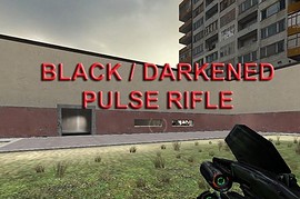 Black(Darkened) Pulse Rifle