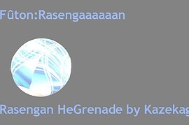 Rasengan HeGrenade