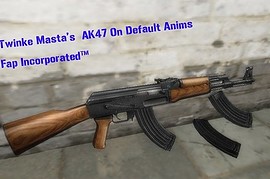 Twinke Masta AK47 On Default Animations