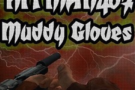 Hitman407_-_Muddy_Gloves