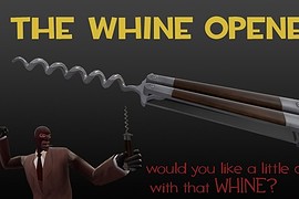 the Whine Opener
